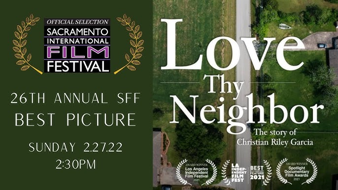 Love Thy Neighbor: The Story of Christian Riley Garcia